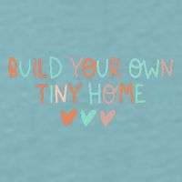 Build Your Own Tiny Home Tiny Home Buyer Sueded Cloud Jersey T-Shirt