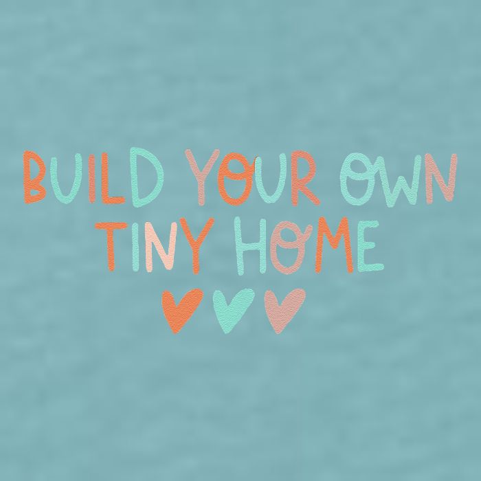 Build Your Own Tiny Home Tiny Home Buyer Sueded Cloud Jersey T-Shirt