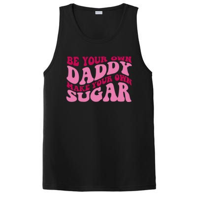 Be Your Own Daddy Make Your Own Sugar PosiCharge Competitor Tank