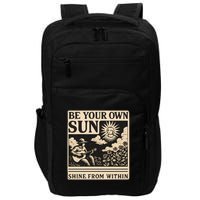 Be Your Own Sun Impact Tech Backpack