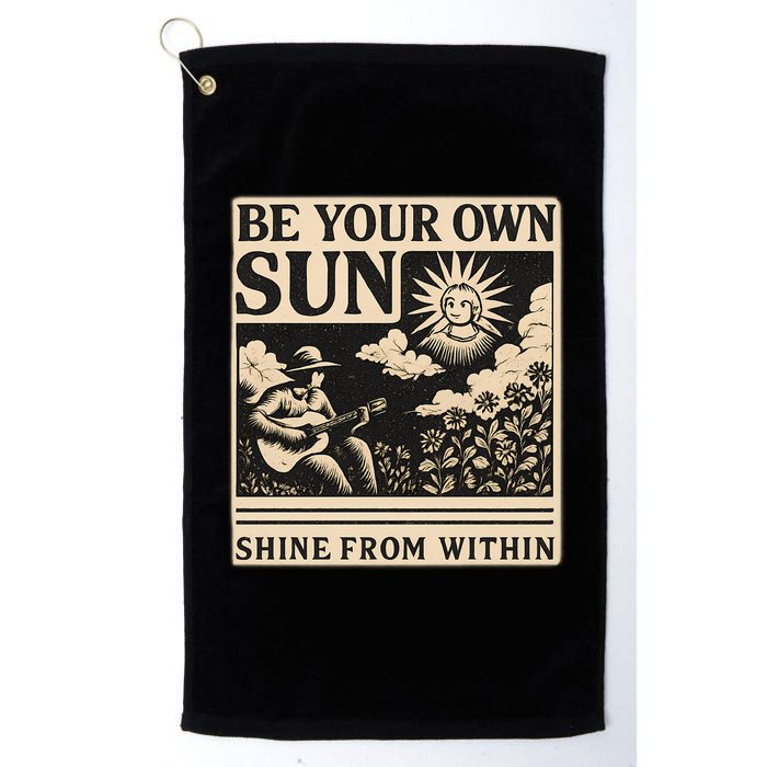 Be Your Own Sun Golf Towel
