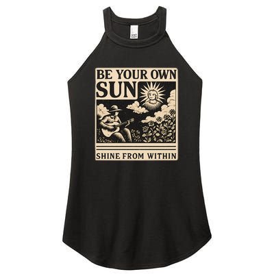 Be Your Own Sun Women's Perfect Tri Rocker Tank