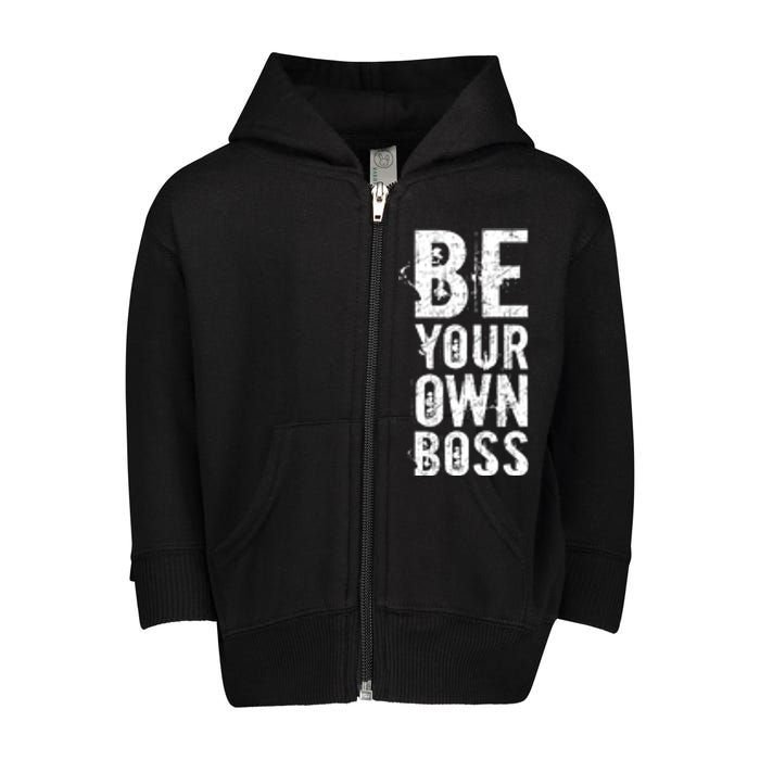 Be Your Own Boss Toddler Zip Fleece Hoodie