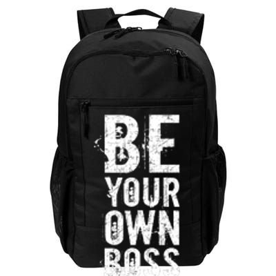 Be Your Own Boss Daily Commute Backpack