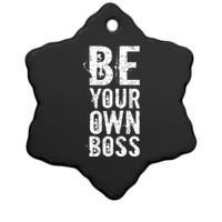 Be Your Own Boss Ceramic Star Ornament