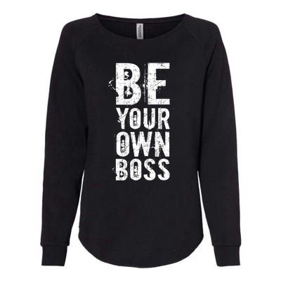 Be Your Own Boss Womens California Wash Sweatshirt