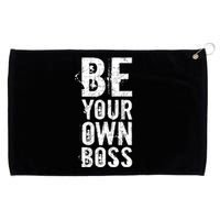 Be Your Own Boss Grommeted Golf Towel