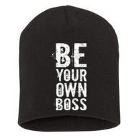 Be Your Own Boss Short Acrylic Beanie