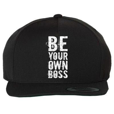 Be Your Own Boss Wool Snapback Cap