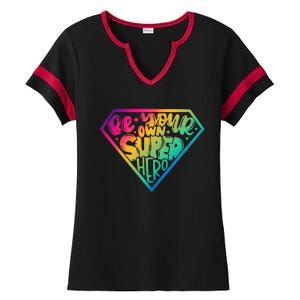 Be Your Own Super Hero Motivational Ladies Halftime Notch Neck Tee