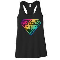 Be Your Own Super Hero Motivational Women's Racerback Tank