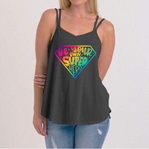 Be Your Own Super Hero Motivational Women's Strappy Tank