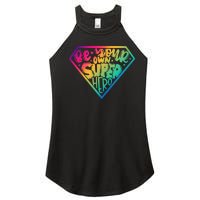 Be Your Own Super Hero Motivational Women's Perfect Tri Rocker Tank