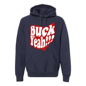 Buck Yeah Ohio State Buckeyes Premium Hoodie