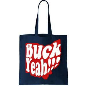 Buck Yeah Ohio State Buckeyes Tote Bag