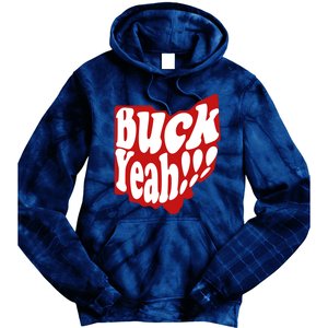 Buck Yeah Ohio State Buckeyes Tie Dye Hoodie