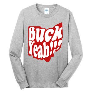 Buck Yeah Ohio State Buckeyes Tall Long Sleeve T-Shirt