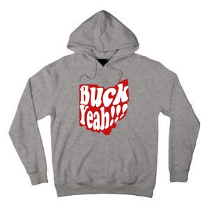 Buck Yeah Ohio State Buckeyes Tall Hoodie