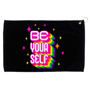 Be Yourself Pride Month Celebration Grommeted Golf Towel