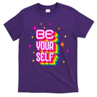 Be Yourself Pride Month Celebration T-Shirt