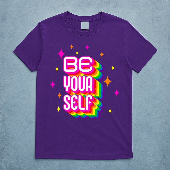 Be Yourself Pride Month Celebration T-Shirt