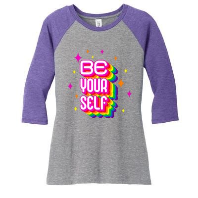 Be Yourself Pride Month Celebration Women's Tri-Blend 3/4-Sleeve Raglan Shirt