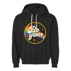 Be You Pride Lgbtq Gay Lgbt Ally Rainbow Flag Garment-Dyed Fleece Hoodie