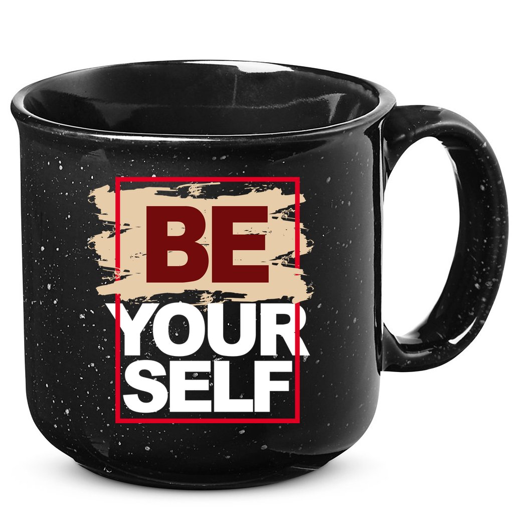 Be Yourself Positive Quote 15oz Campfire Ceramic Mug