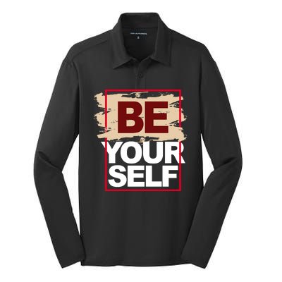 Be Yourself Positive Quote Silk Touch Performance Long Sleeve Polo