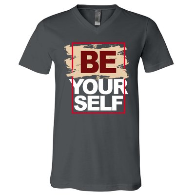 Be Yourself Positive Quote V-Neck T-Shirt