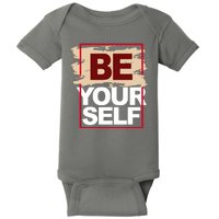 Be Yourself Positive Quote Baby Bodysuit