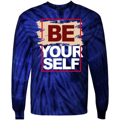 Be Yourself Positive Quote Tie-Dye Long Sleeve Shirt