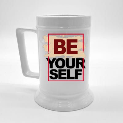 Be Yourself Positive Quote Beer Stein