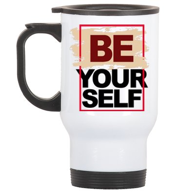 Be Yourself Positive Quote Stainless Steel Travel Mug