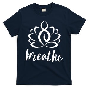 Breathe Yoga Relaxation Lotus Flower Inspiration T-Shirt