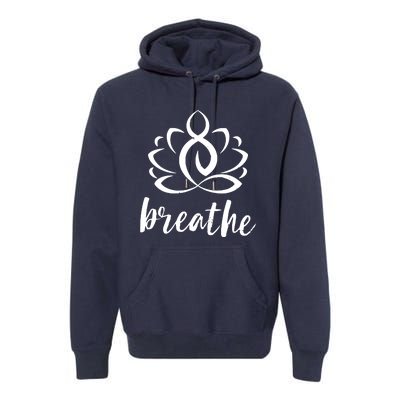 Breathe Yoga Relaxation Lotus Flower Inspiration Premium Hoodie