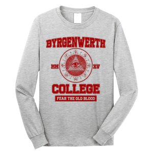 Byrgenwerth College Fear The Old Blood Long Sleeve Shirt