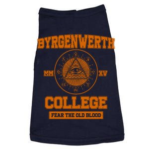 Byrgenwerth College Fear The Old Blood Doggie Tank