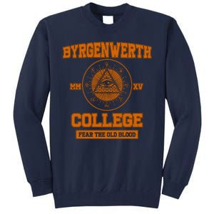 Byrgenwerth College Fear The Old Blood Tall Sweatshirt