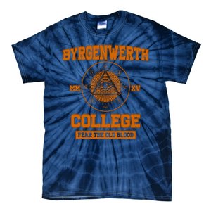 Byrgenwerth College Fear The Old Blood Tie-Dye T-Shirt