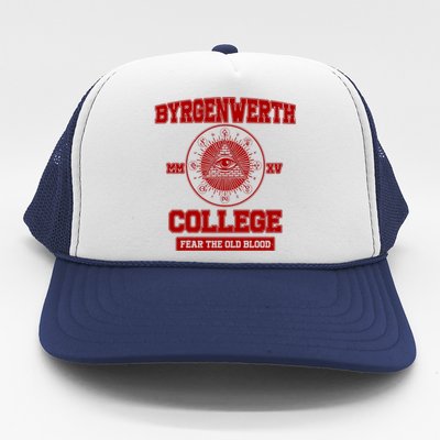 Byrgenwerth College Fear The Old Blood Trucker Hat