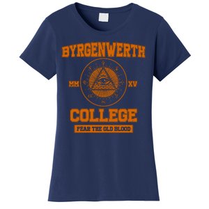 Byrgenwerth College Fear The Old Blood Women's T-Shirt