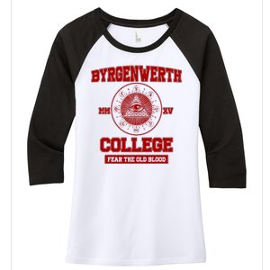 Byrgenwerth College Fear The Old Blood Women's Tri-Blend 3/4-Sleeve Raglan Shirt