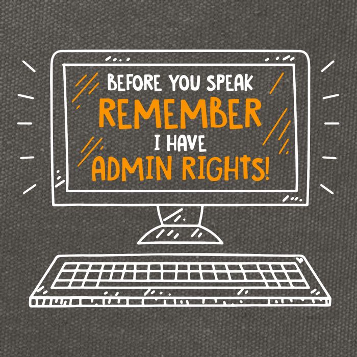 Before You Speak Remember I Have Admin Rights Cotton Canvas Backpack