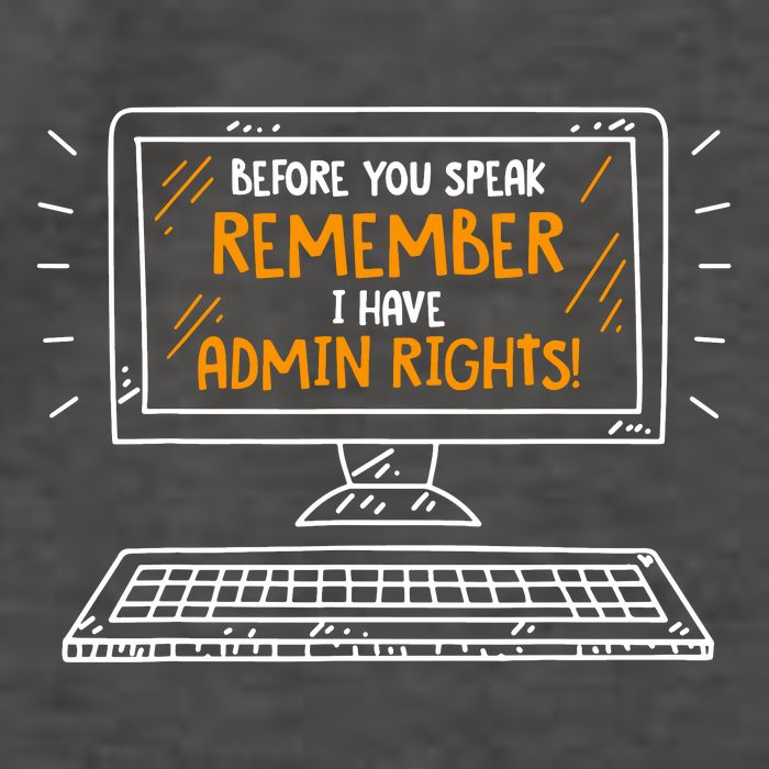 Before You Speak Remember I Have Admin Rights Vector Backpack