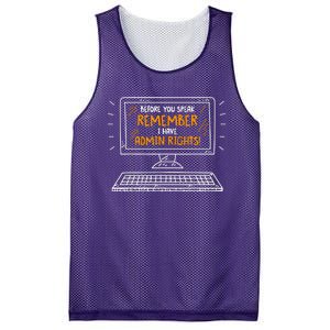 Before You Speak Remember I Have Admin Rights Mesh Reversible Basketball Jersey Tank