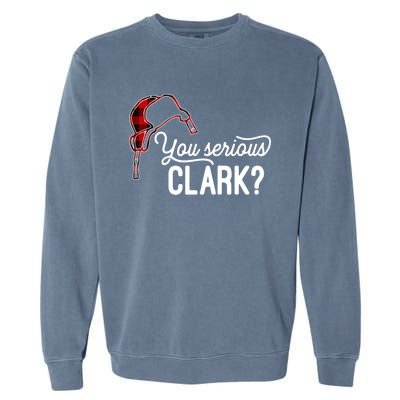 Bleached You Serious Clark Merry Christmas Funny Christmas TShirt Garment-Dyed Sweatshirt