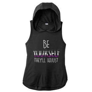 Be Yourself TheyLl Adjust Lgbtq Asexual Flag Ace Pride Ally Ladies PosiCharge Tri-Blend Wicking Draft Hoodie Tank