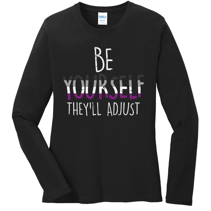 Be Yourself TheyLl Adjust Lgbtq Asexual Flag Ace Pride Ally Ladies Long Sleeve Shirt