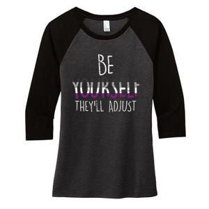 Be Yourself TheyLl Adjust Lgbtq Asexual Flag Ace Pride Ally Women's Tri-Blend 3/4-Sleeve Raglan Shirt